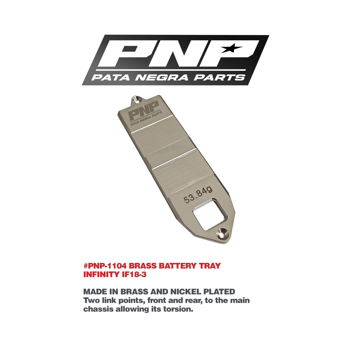 PNP BRASS BATTERY TRAY INFINITY IF18-3 PNP-1106