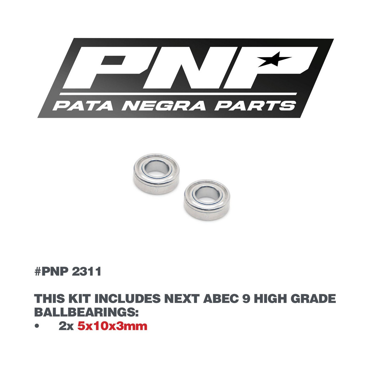 PNP ABEC 9 Ballbaearings 2X 5x10x3mm PNP-2311