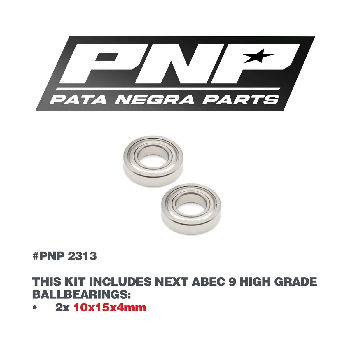 PNP ABEC 9 Ballbaearings 2X 10X15x4mm PNP-2313